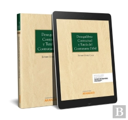Bertrand.pt - Desequilibrio Contractual Y Tutela Del Contratante Débil (Papel + E-Book)