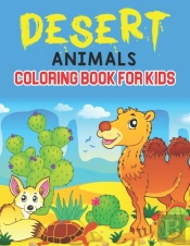 Desert Animals Coloring Book For Kids