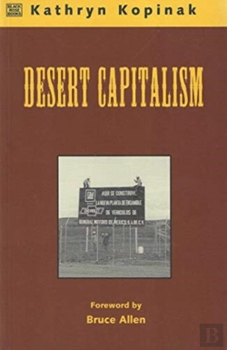 Bertrand.pt - Desert Capitalism: What Are The Maquiladoras? - What Are The Maquiladoras?