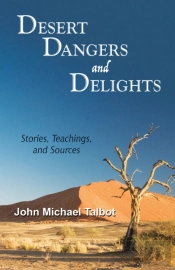 Desert Dangers And Delights