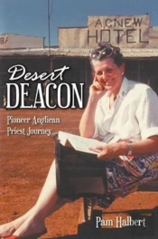 Desert Deacon: Pioneer Anglican Priest Journey