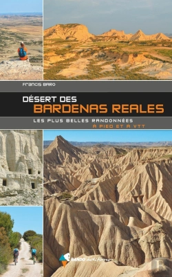 Bertrand.pt - Désert Des Bardenas Reales, Les Plus Belles Randonnées À Pied Et À Vtt