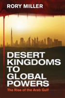Desert Kingdoms To Global Powers