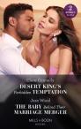 Desert King'S Forbidden Temptation / The Baby Behind Their Marriage Merger