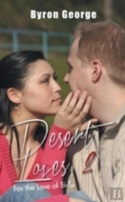 Bertrand.pt - Desert Loves 2: For The Love Of Si-Si