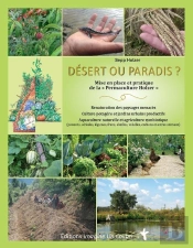Désert Ou Paradis ; Mise En Place Et Pratique De La « Permaculture Holzer »