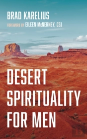 Desert Spirituality For Men