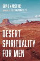 Desert Spirituality For Men