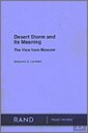 Desert Storm Amp Its Meaning