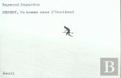 Desert, Un Homme Sans L'Occident