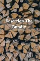 Desertion The Bundle