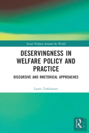 Deservingness In Welfare Policy And Practice