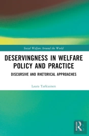 Deservingness In Welfare Policy And Practice