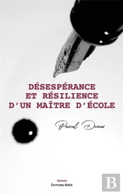 Désespérance Et Résilience D'Un Maître D'École