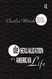 Desexualization In American Life