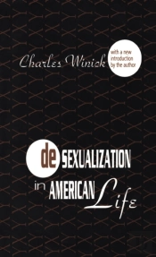 Desexualization In American Life