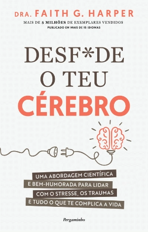 Desf*ode o Teu Cérebro