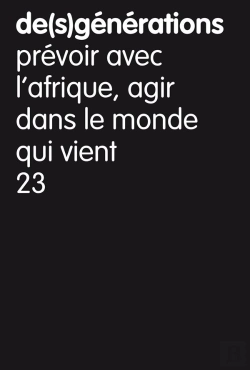 Bertrand.pt - De(S)Generations N 23 ; Prevoir Avec L Afrique, Agir Dans Le Monde Qui Vient