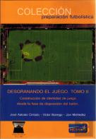 Desgranando El Juego Tomo 2