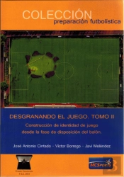 Desgranando El Juego Tomo 2