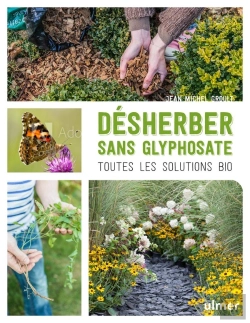 Bertrand.pt - Désherber Sans Glyphosate ; Toutes Les Solutions Bio