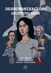 Deshumanización: Objetivo Hans