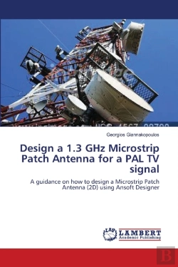 Bertrand.pt - Design A 1.3 Ghz Microstrip Patch Antenna For A Pal Tv Signal