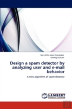 Bertrand.pt - Design A Spam Detector By Analyzing User And E-Mail Behavior
