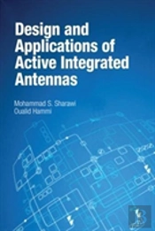 Design And Applications Of Active Integrated Antennas