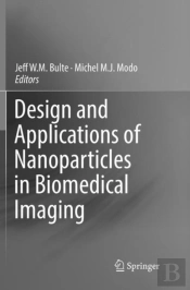Design And Applications Of Nanoparticles In Biomedical Imaging