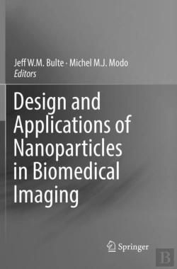 Bertrand.pt - Design And Applications Of Nanoparticles In Biomedical Imaging