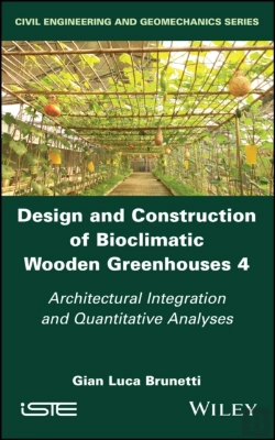 Bertrand.pt - Design And Construction Of Bioclimatic Wooden Greenhouses, Volume 4
