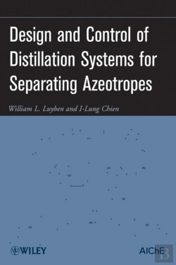 Bertrand.pt - Design And Control Of Distillation Systems For Separating Azeotropes