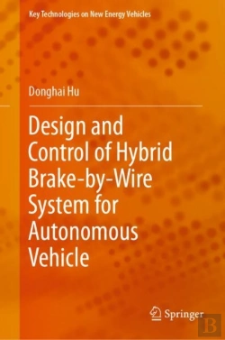 Bertrand.pt - Design And Control Of Hybrid Brake-By-Wire System For Autonomous Vehicle