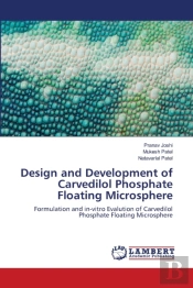 Design And Development Of Carvedilol Phosphate Floating Microsphere