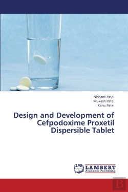 Bertrand.pt - Design And Development Of Cefpodoxime Proxetil Dispersible Tablet
