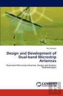 Design And Development Of Dual-Band Microstrip Antennas