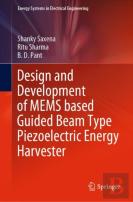 Design And Development Of Mems Based Guided Beam Type Piezoelectric Energy Harvester