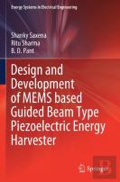 Design And Development Of Mems Based Guided Beam Type Piezoelectric Energy Harvester