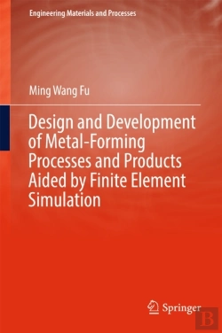 Bertrand.pt - Design And Development Of Metal-Forming Processes And Products Aided By Finite Element Simulation