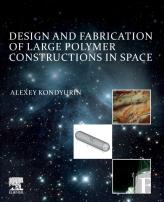 Design And Fabrication Of Large Polymer Constructions In Space