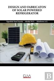 Design And Fabricaton Of Solar Powered Refrigerator