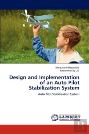 Design And Implementation Of An Auto Pilot Stabilization System