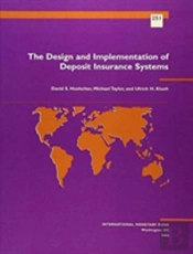 Design And Implementation Of Deposit Insurance Systems