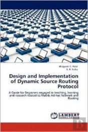 Design And Implementation Of Dynamic Source Routing Protocol