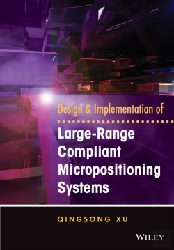 Bertrand.pt - Design And Implementation Of Large-Range Compliant Micropositioning Systems