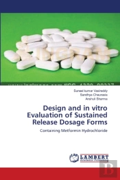 Design And In Vitro Evaluation Of Sustained Release Dosage Forms