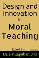 Design And Innovation In Moral Teaching