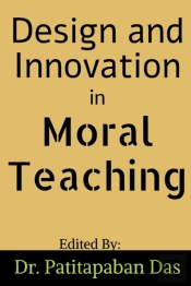 Design And Innovation In Moral Teaching