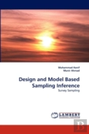 Design And Model Based Sampling Inference
